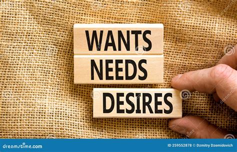 Wants & Desires .